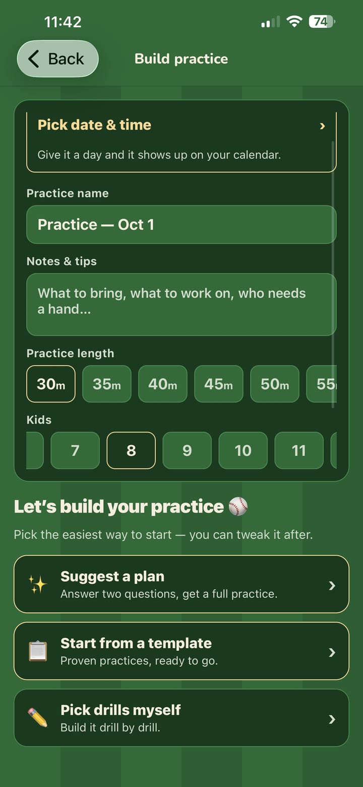 Build practice on an iPhone: a date and time row, practice length and number of kids as tappable numbers, then three ways to start — suggest a plan, start from a template, or pick drills.